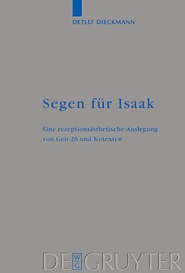Fester Einband Segen für Isaak von Detlef Dieckmann