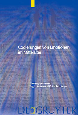 Livre Relié Codierungen von Emotionen im Mittelalter / Emotions and Sensibilities in the Middle Ages de 