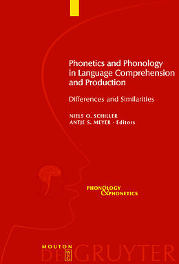 Fester Einband Phonetics and Phonology in Language Comprehension and Production von 