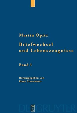 Fester Einband Briefwechsel und Lebenszeugnisse von Martin Opitz