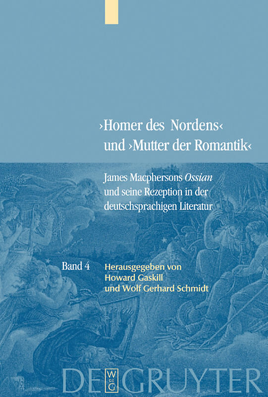 "Homer des Nordens" und "Mutter der Romantik" / Kommentierte Neuausgabe wichtiger Texte zur deutschen Rezeption