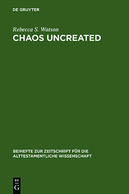 Fester Einband Chaos Uncreated von Rebecca S. Watson