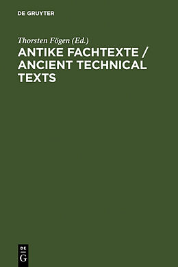 Fester Einband Antike Fachtexte / Ancient Technical Texts von 