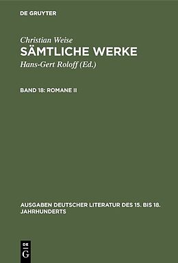 Fester Einband Christian Weise: Sämtliche Werke / Romane II von Christian Weise