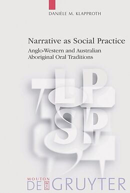 Couverture cartonnée Narrative as Social Practice de Danièle M. Klapproth