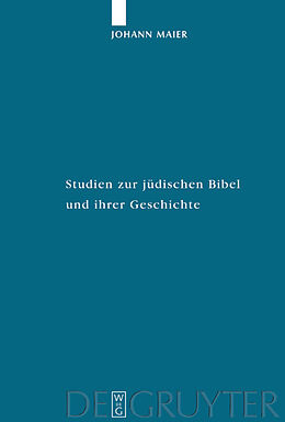 Fester Einband Studien zur jüdischen Bibel und ihrer Geschichte von Johann Maier