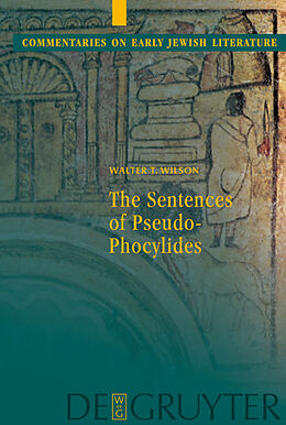 Livre Relié The Sentences of Pseudo-Phocylides de Walter T. Wilson