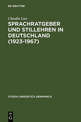 Fester Einband Sprachratgeber und Stillehren in Deutschland (1923-1967) von Claudia Law