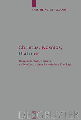 Fester Einband Christus, Kosmos, Diatribe von Karl-Heinz Uthemann