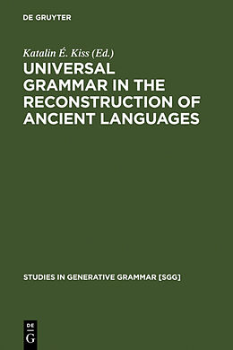 Fester Einband Universal Grammar in the Reconstruction of Ancient Languages von 