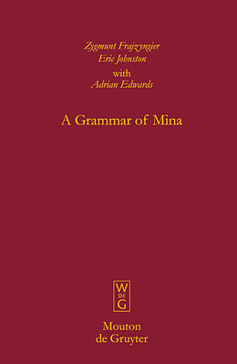 Livre Relié A Grammar of Mina de Zygmunt Frajzyngier, Eric Johnston
