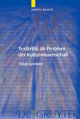 Fester Einband Textkritik als Problem der Kulturwissenschaft von Martin Baisch