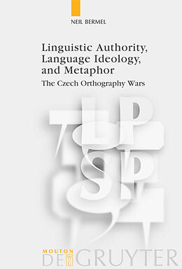 Livre Relié Linguistic Authority, Language Ideology, and Metaphor de Neil Bermel