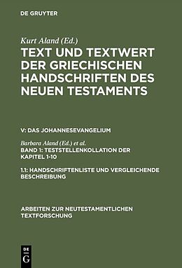 Fester Einband Text und Textwert der griechischen Handschriften des Neuen Testaments.... / 1. Teststellenkollation der Kapitel 1-10 von 