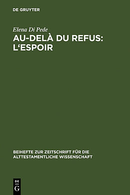 Livre Relié Au-delà du refus: l'espoir de Elena Di Pede