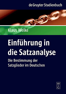 Fester Einband Einführung in die Satzanalyse von Klaus Welke