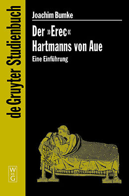 Kartonierter Einband Der &quot;Erec&quot; Hartmanns von Aue von Joachim Bumke