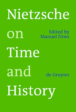 Fester Einband Nietzsche on Time and History von 