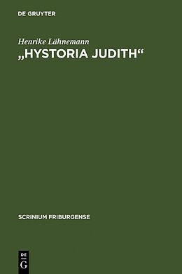 Fester Einband &quot;Hystoria Judith&quot; von Henrike Lähnemann