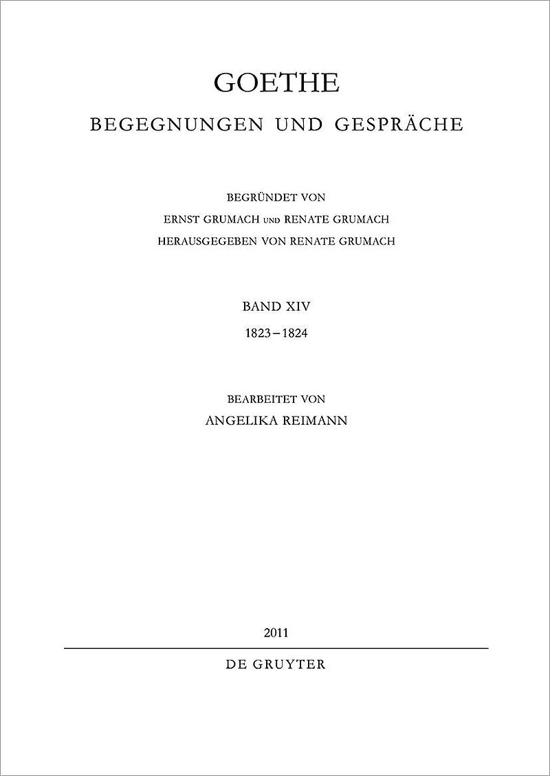 Johann Wolfgang von Goethe: Goethe - Begegnungen und Gespräche / 1823-1824