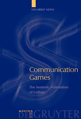 Livre Relié Communication Games de Eduardo Neiva