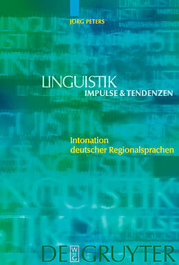 Fester Einband Intonation deutscher Regionalsprachen von Jörg Peters