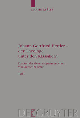 Fester Einband Johann Gottfried Herder - der Theologe unter den Klassikern von Martin Keßler
