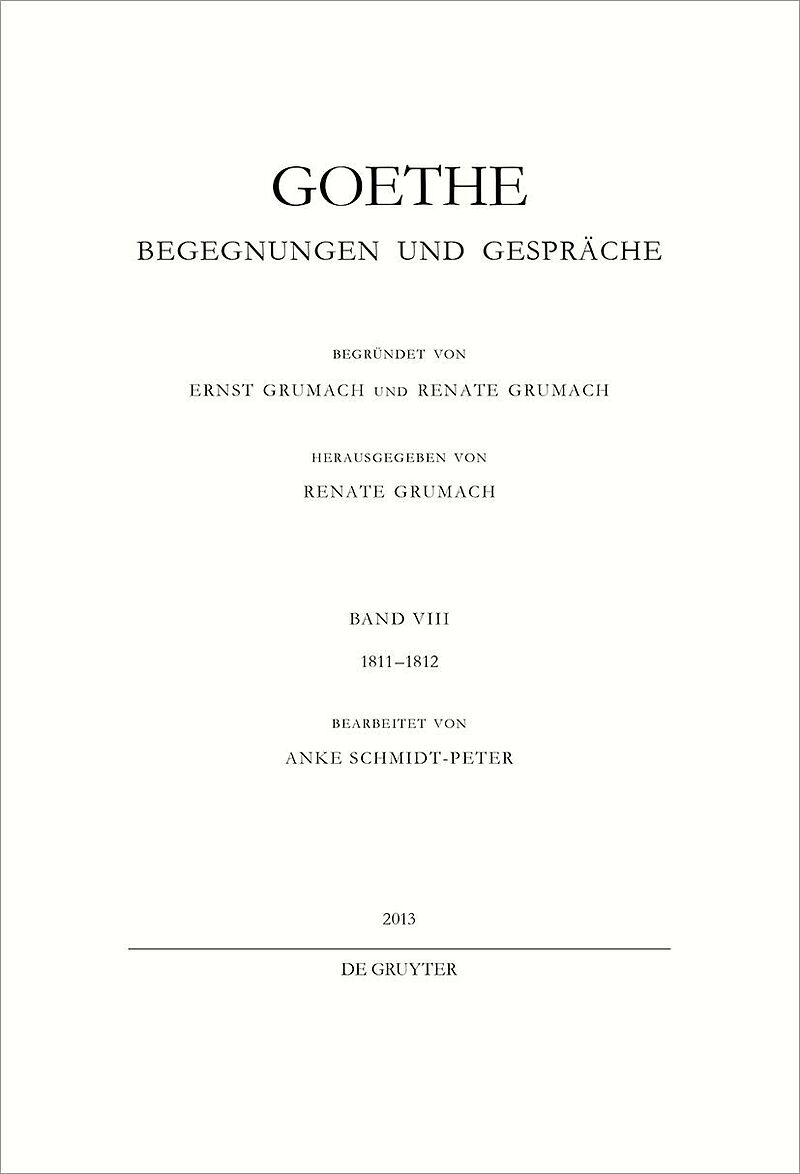 Johann Wolfgang von Goethe: Goethe - Begegnungen und Gespräche / 1811-1812