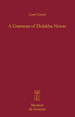 Livre Relié A Grammar of Dolakha Newar de Carol Genetti