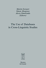 Livre Relié The Use of Databases in Cross-Linguistic Studies de 