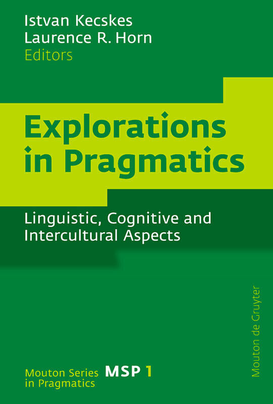 Explorations in Pragmatics