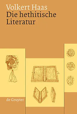 E-Book (pdf) Die hethitische Literatur von Volkert Haas