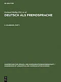 PDF Deutsch als Fremdsprache. 2. Halbband von Gerhard Helbig, Lutz Götze, Gert Henrici