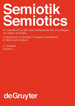 E-Book (pdf) Semiotik / Semiotics. 4. Teilband von Roland Posner, Klaus Robering, Thomas A. Sebeok