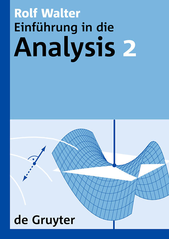 Rolf Walter: Einführung in die Analysis / Rolf Walter: Einführung in die Analysis. 2