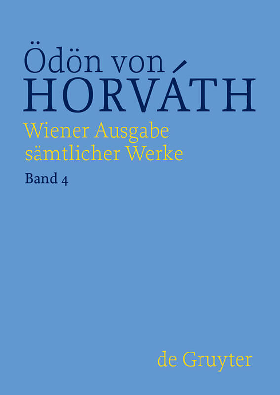 Ödön von Horváth: Wiener Ausgabe sämtlicher Werke / Kasimir und Karoline