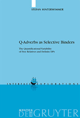 Livre Relié Q-Adverbs as Selective Binders de Stefan Hinterwimmer