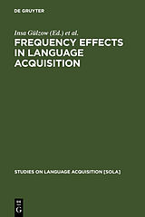 Livre Relié Frequency Effects in Language Acquisition de 