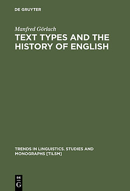 E-Book (pdf) Text Types and the History of English von Manfred Görlach