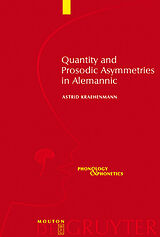 E-Book (pdf) Quantity and Prosodic Asymmetries in Alemannic von Astrid Kraehenmann