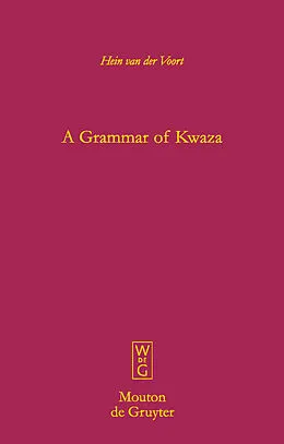 E-Book (pdf) A Grammar of Kwaza von Hein Van Der Voort