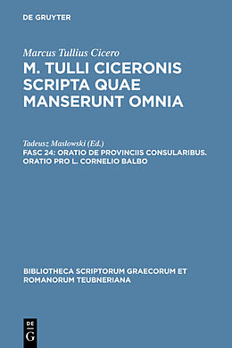 Fester Einband Marcus Tullius Cicero: M. Tulli Ciceronis scripta quae manserunt omnia / Oratio de provinciis consularibus. Oratio pro L. Cornelio Balbo von 