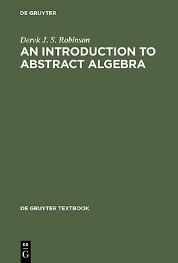 eBook (pdf) An Introduction to Abstract Algebra de Derek J. S. Robinson