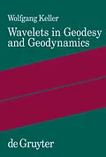 PDF Wavelets in Geodesy and Geodynamics von Wolfgang Keller