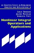PDF Nonlinear Integral Operators and Applications von Carlo Bardaro, Julian Musielak, Gianluca Vinti