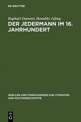 Fester Einband Der Jedermann im 16. Jahrhundert von Raphael Dammer, Benedikt Jeßing