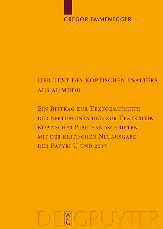 Der Text des koptischen Psalters aus al-Mudil