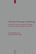 PDF 500 Jahre Theologie in Hamburg von Johann Anselm Steiger