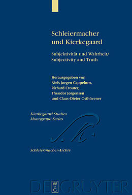 E-Book (pdf) Schleiermacher und Kierkegaard von Jørgensen, Theodor/ Osthövener, Claus-Dieter/ Cappelørn