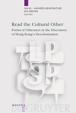 E-Book (pdf) Read the Cultural Other von Shi-xu/ Kienpointner, Manfred/ Servaes, Jan